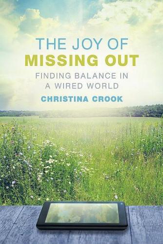The Joy Of Missing Out