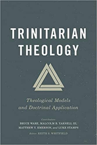 Trinitarian Theology