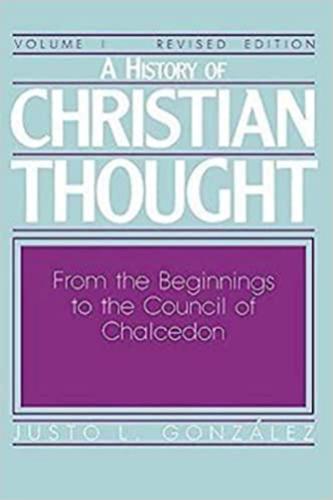 A History Of Christian Thought Volume 1