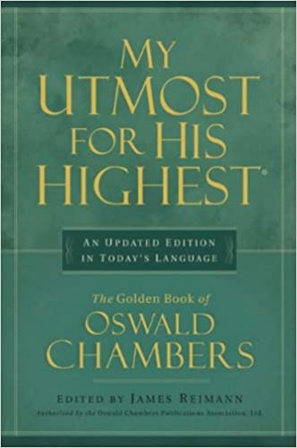 My Utmost For His Highest Revised Updated