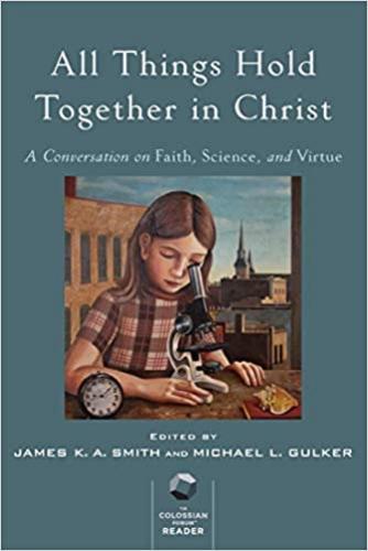 All Things Hold Together In Christ