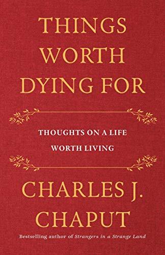 Things Worth Dying For