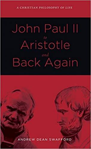 John Paul II To Aristotle And Back
