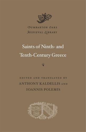 Saints Of Ninth- And Tenth-Century Greece